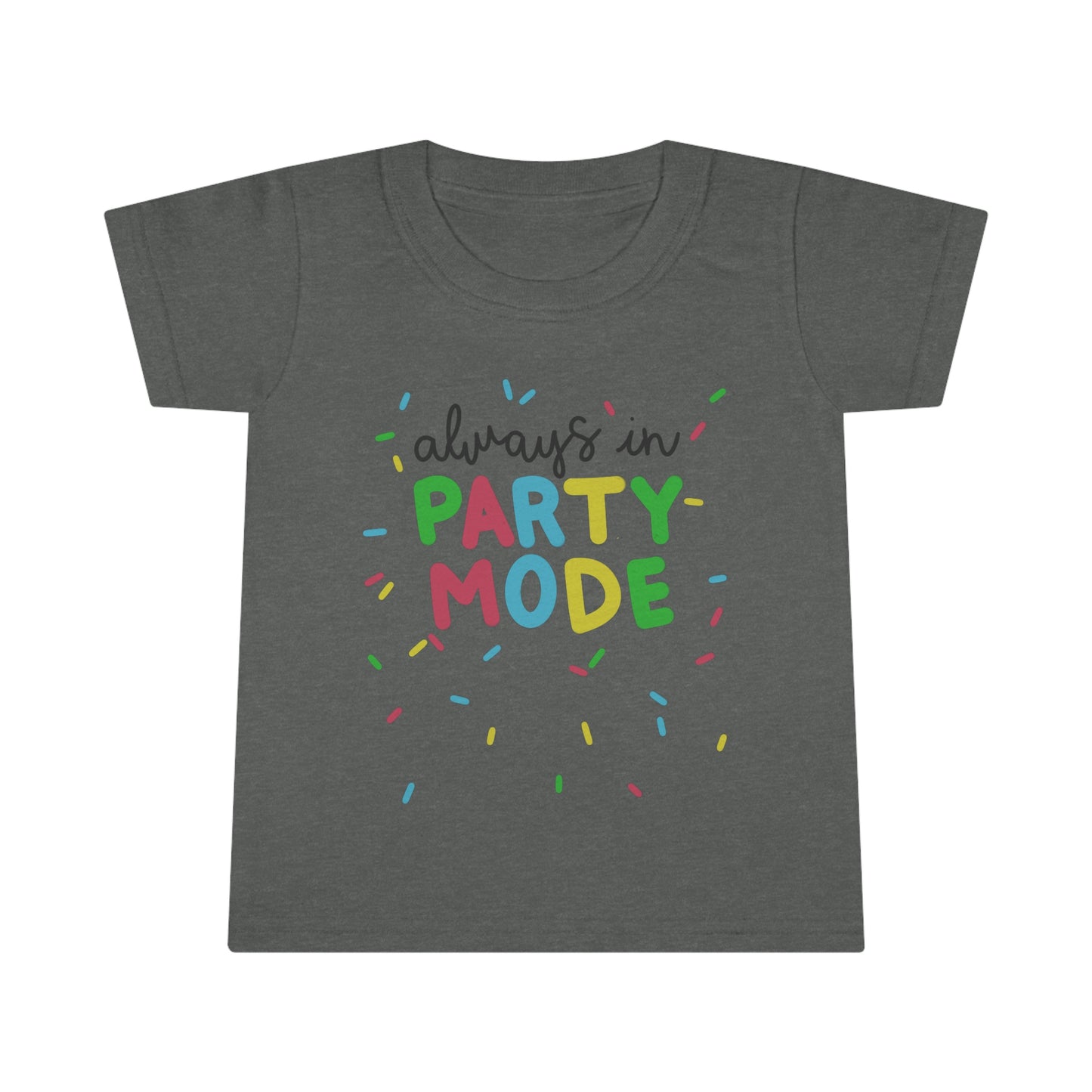 Party Mode Toddler T-shirt