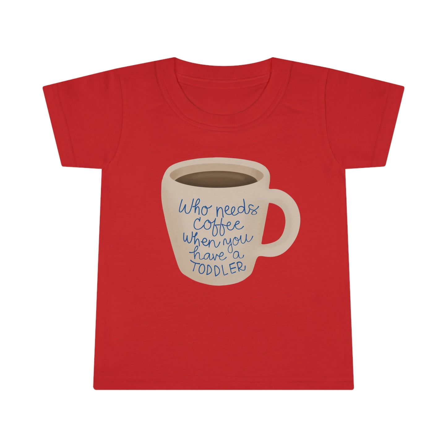 Coffee Toddler T-shirt