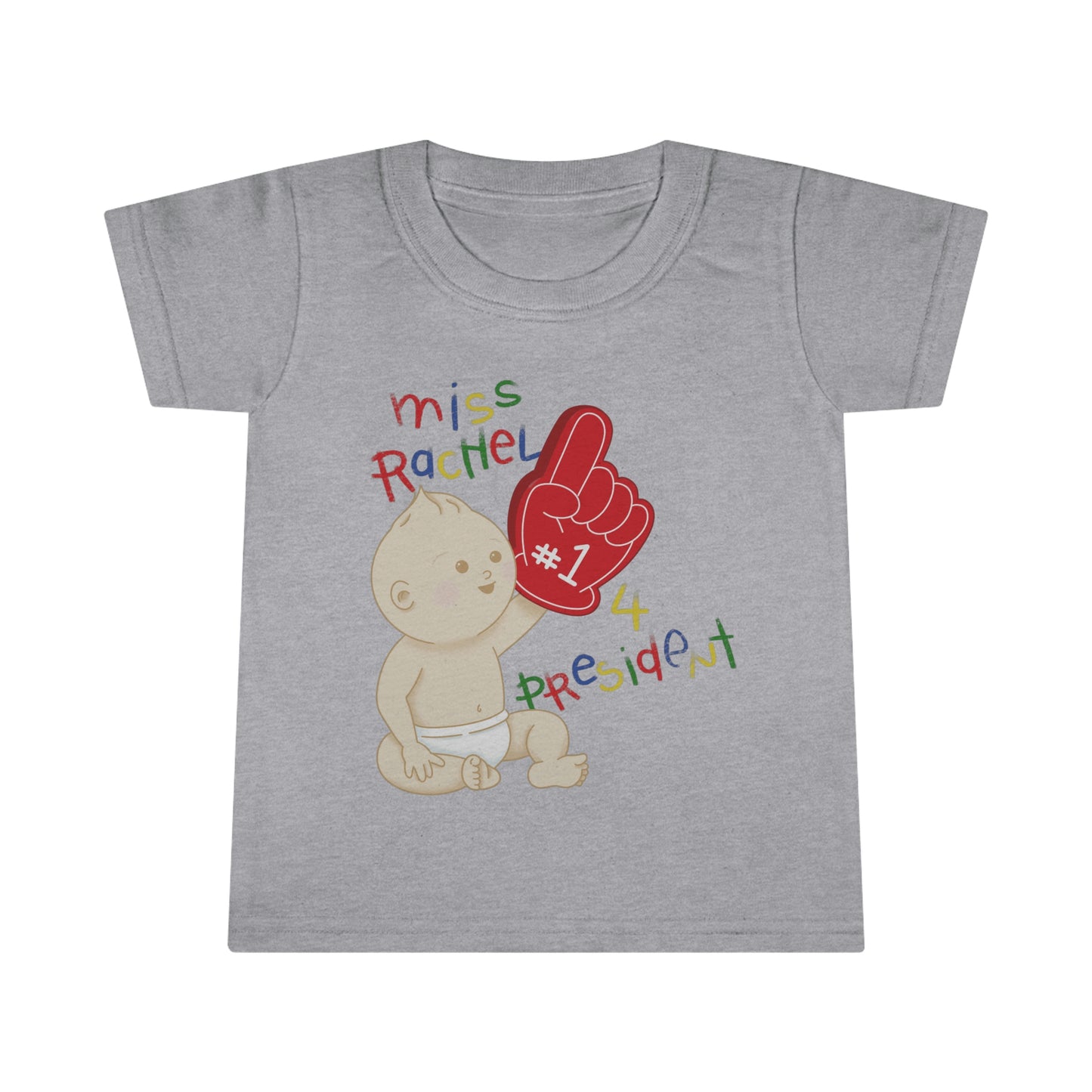 Miss Rachel 4 Prez Toddler T-shirt